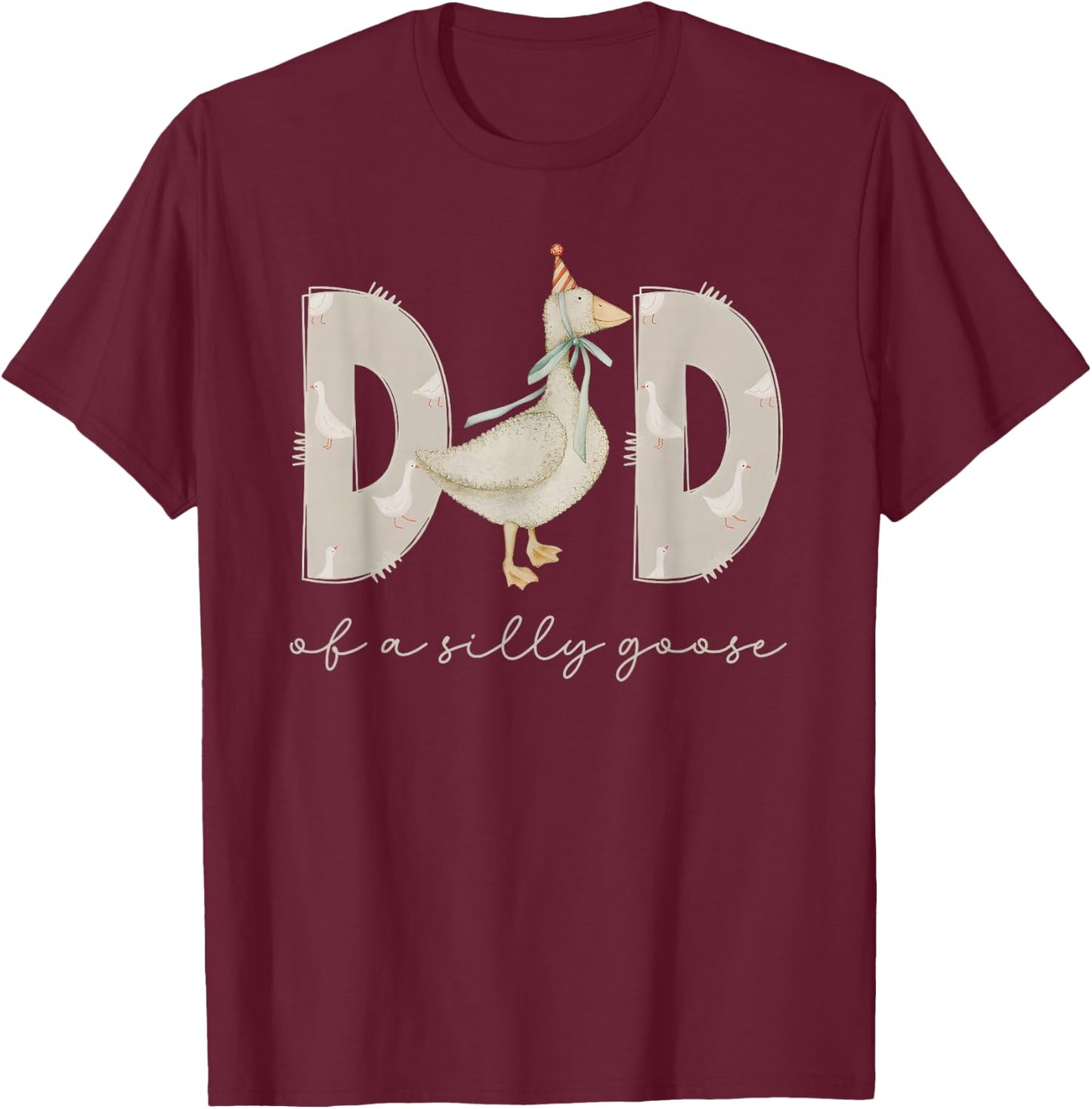 One Silly Goose Daddy 1st First Birthday Family 2025 T-Shirt - T-Shirt | Maroon