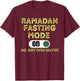 Fasting Mode On Holy Ramadan 2022 for Muslim Family T-Shirt - T-Shirt | Maroon