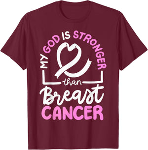 My God Is Stronger Than Breast Cancer T-Shirt - T-Shirt | Maroon