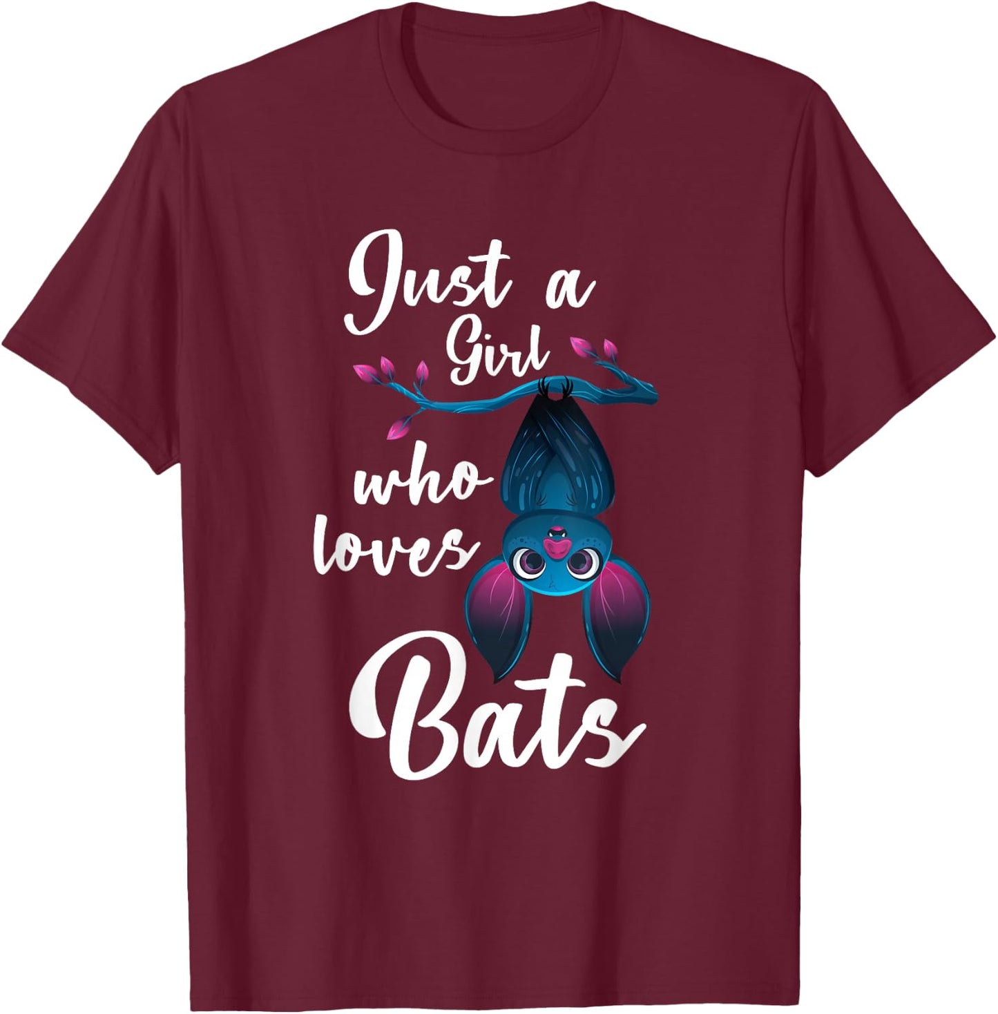 Just A Girl Who Loves Bats Bat T-Shirt - T-Shirt | Maroon