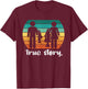 True Story - Funny Fishermen Fishing T-Shirt - T-Shirt | Maroon
