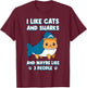 I Like Cats And Sharks And Maybe Like 3 People T-Shirt - T-Shirt | Maroon