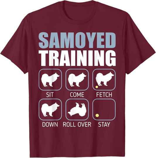 Samoyed Dog Training Stubborn Tricks Funny Gift Women T-Shirt - T-Shirt | Maroon