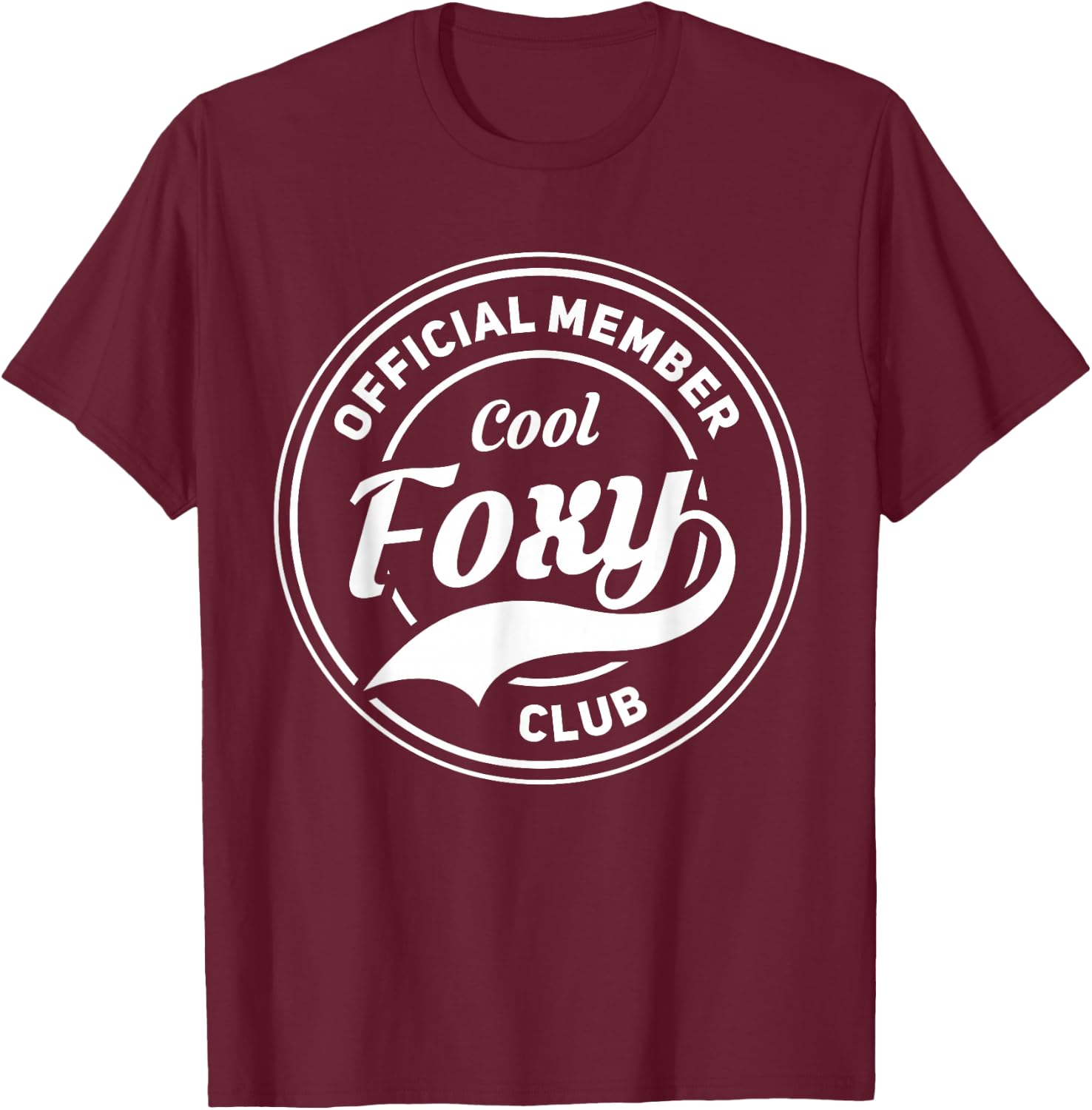 Official Member Cool Foxy Club T-Shirt - T-Shirt | Maroon