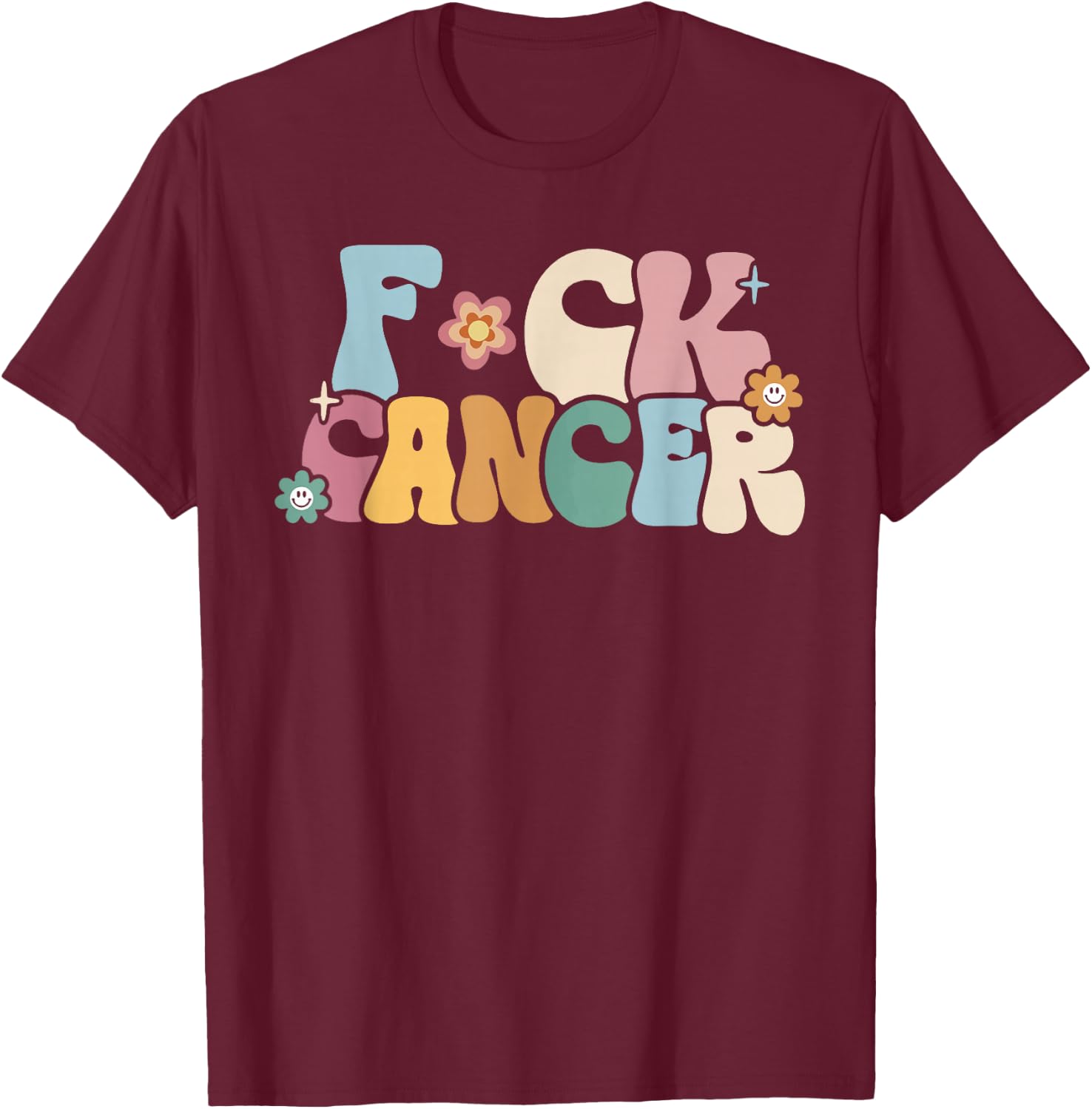 F Ck Cancer Groovy Retro T-Shirt - T-Shirt | Maroon