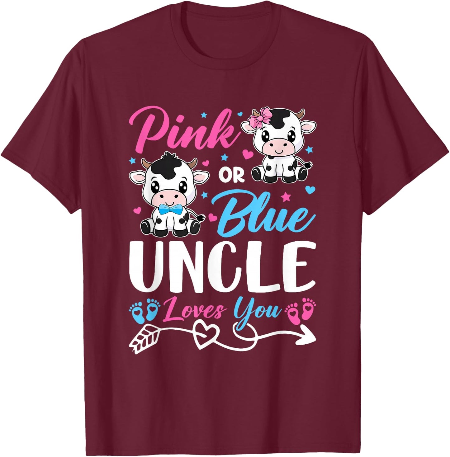 Pink Or Blue Uncle Loves You Cow Baby Gender Reveal Baby T-Shirt - T-Shirt | Maroon
