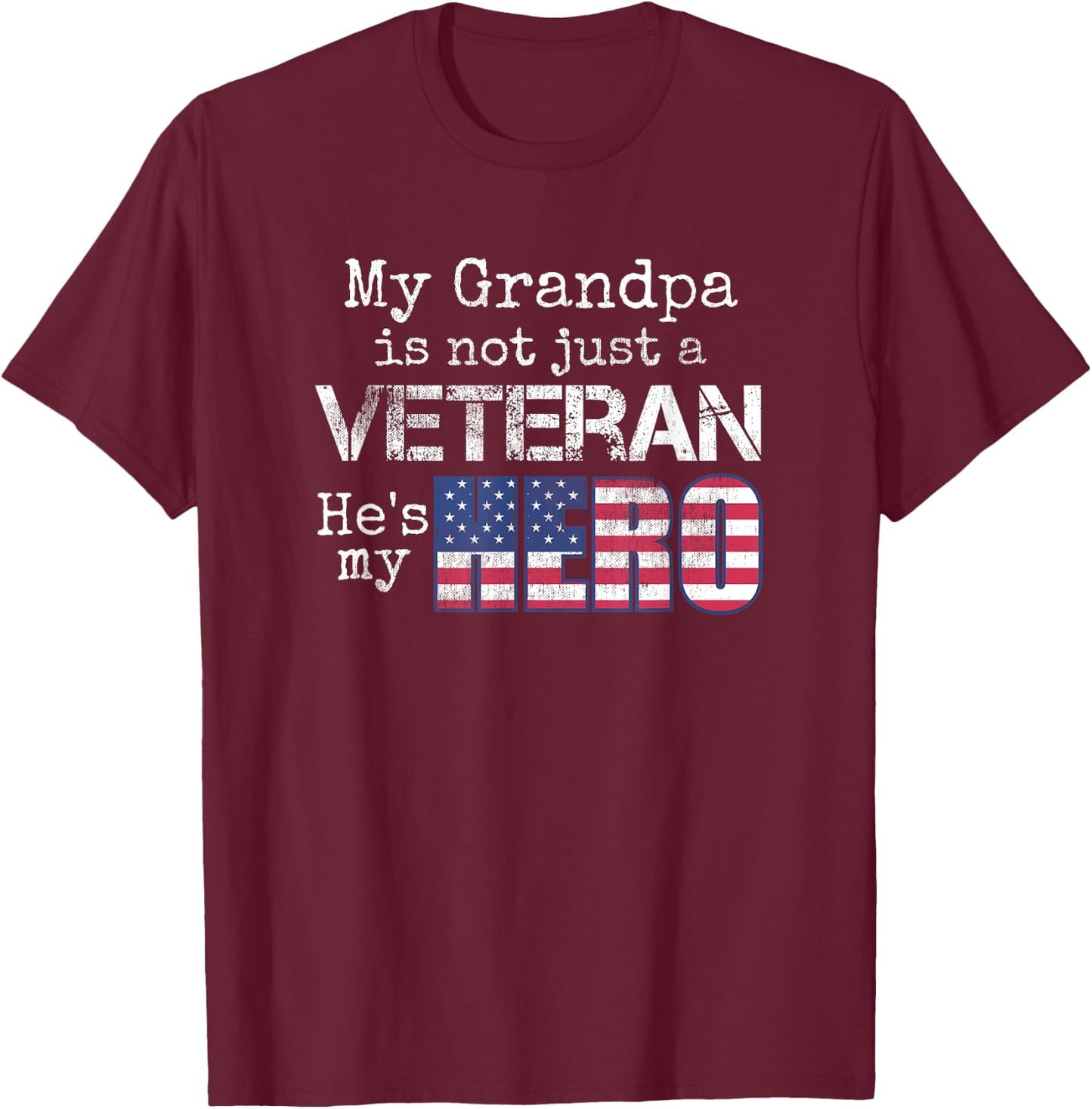 Military Family Veteran - My Grandpa Veteran My Hero T-Shirt - T-Shirt | Maroon