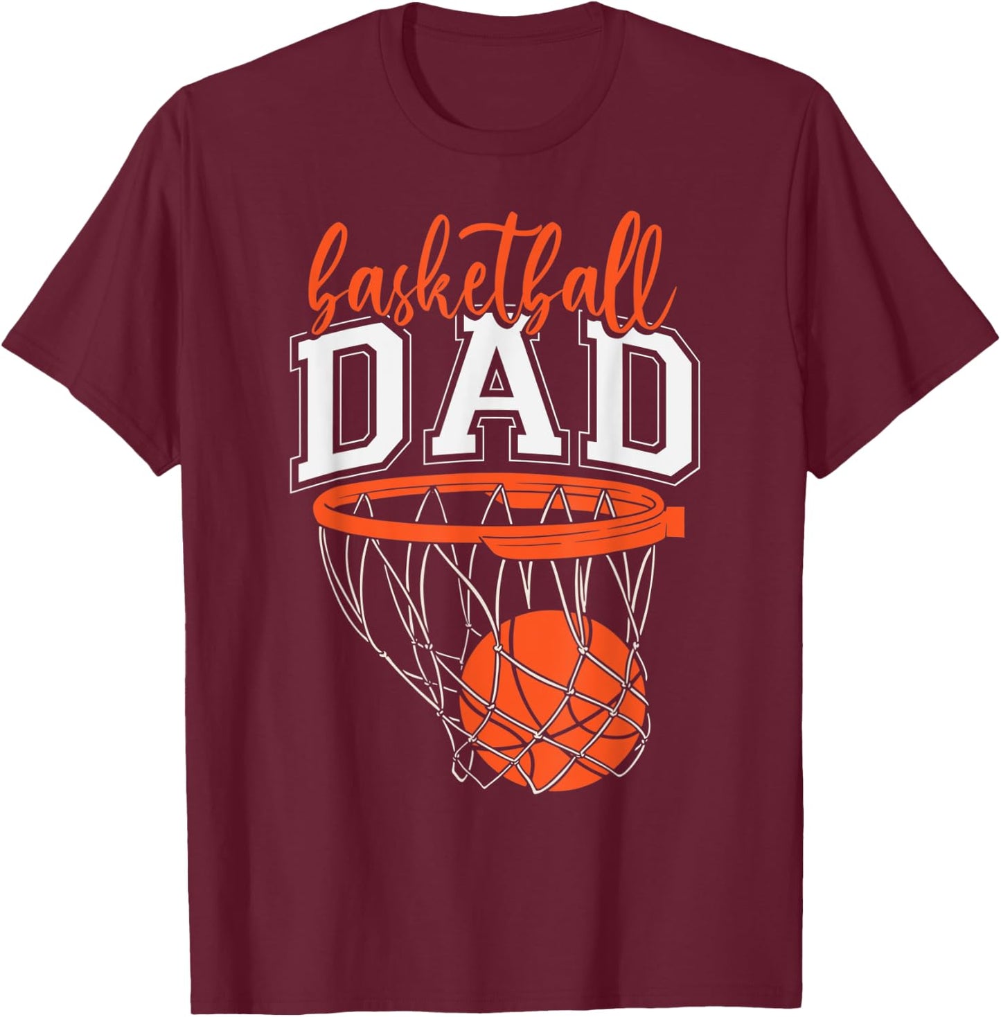 Basketball Dad Sports Fan Kids Exciting Father Parents Love T-Shirt - T-Shirt | Maroon