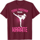 Cool Girls Make Karate Children's , black T-Shirt - T-Shirt | Maroon