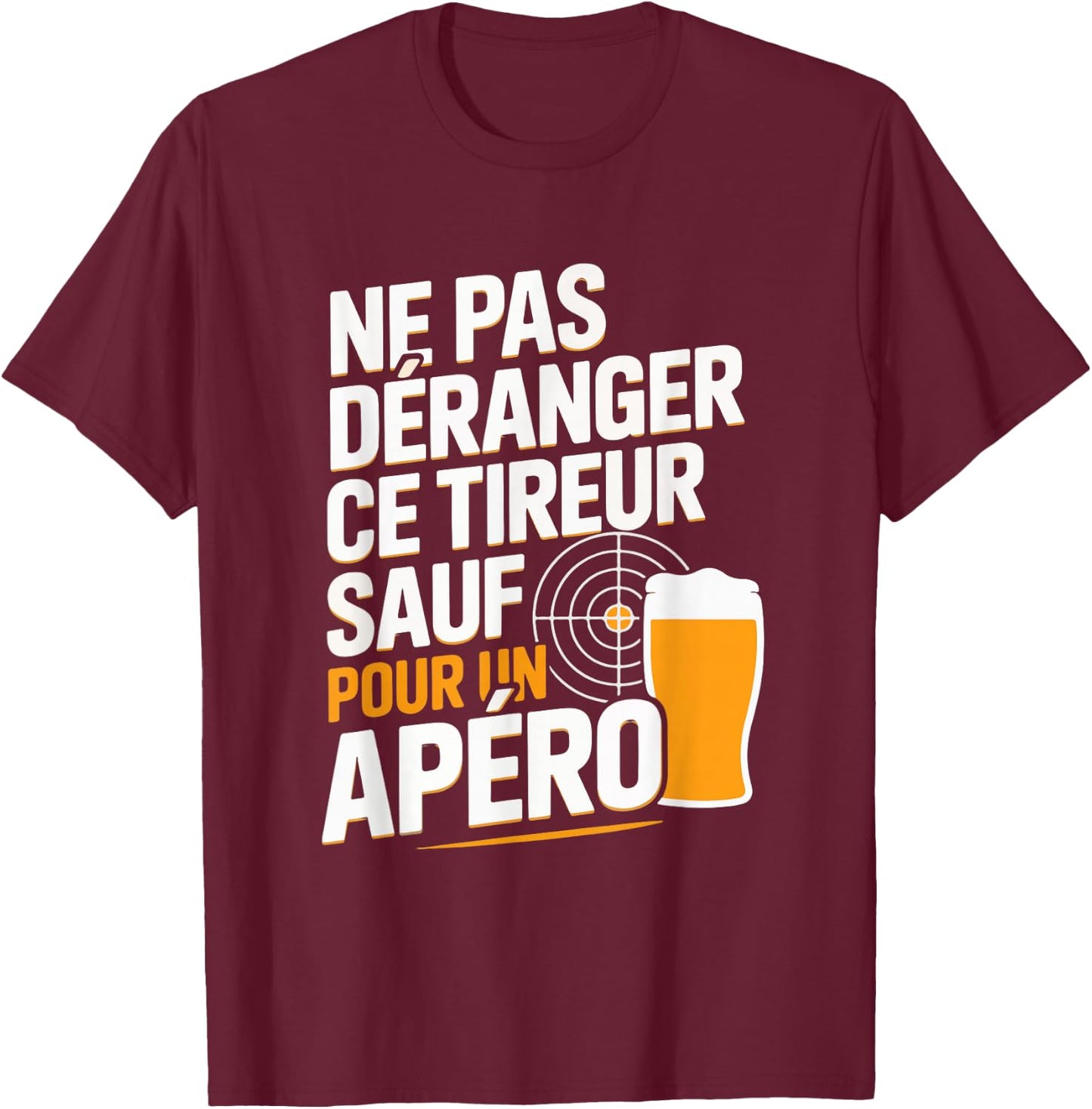 Shooting Sporty Aperitif Man Humor Gift Shooter Funny Beer T-Shirt - T-Shirt | Maroon