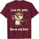 Funny Dorm Party Gag Gift Love Me Some Beaver and Beer T-Shirt - T-Shirt | Maroon