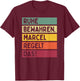 with German Text "Ruhe bewahren Marcel Regelt Das Spruch In Retro Farben [, black T-Shirt - T-Shirt | Maroon