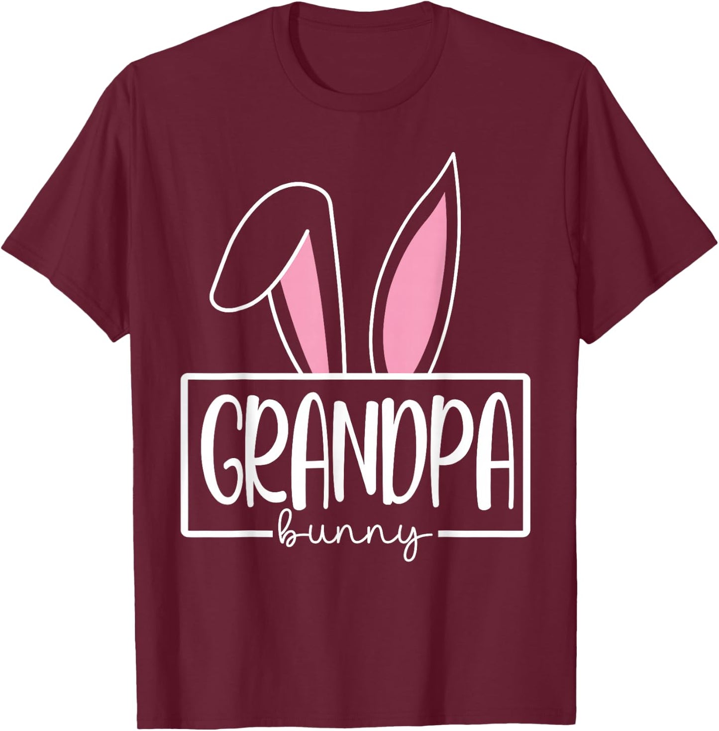 Funny Grandpa Bunny Happy Easter Family Matching T-Shirt - T-Shirt | Maroon