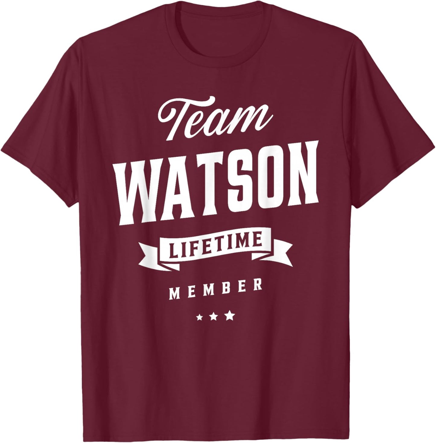 Association de la Famille des Membres à Vie de l'équipe Watson T-Shirt - T-Shirt | Maroon