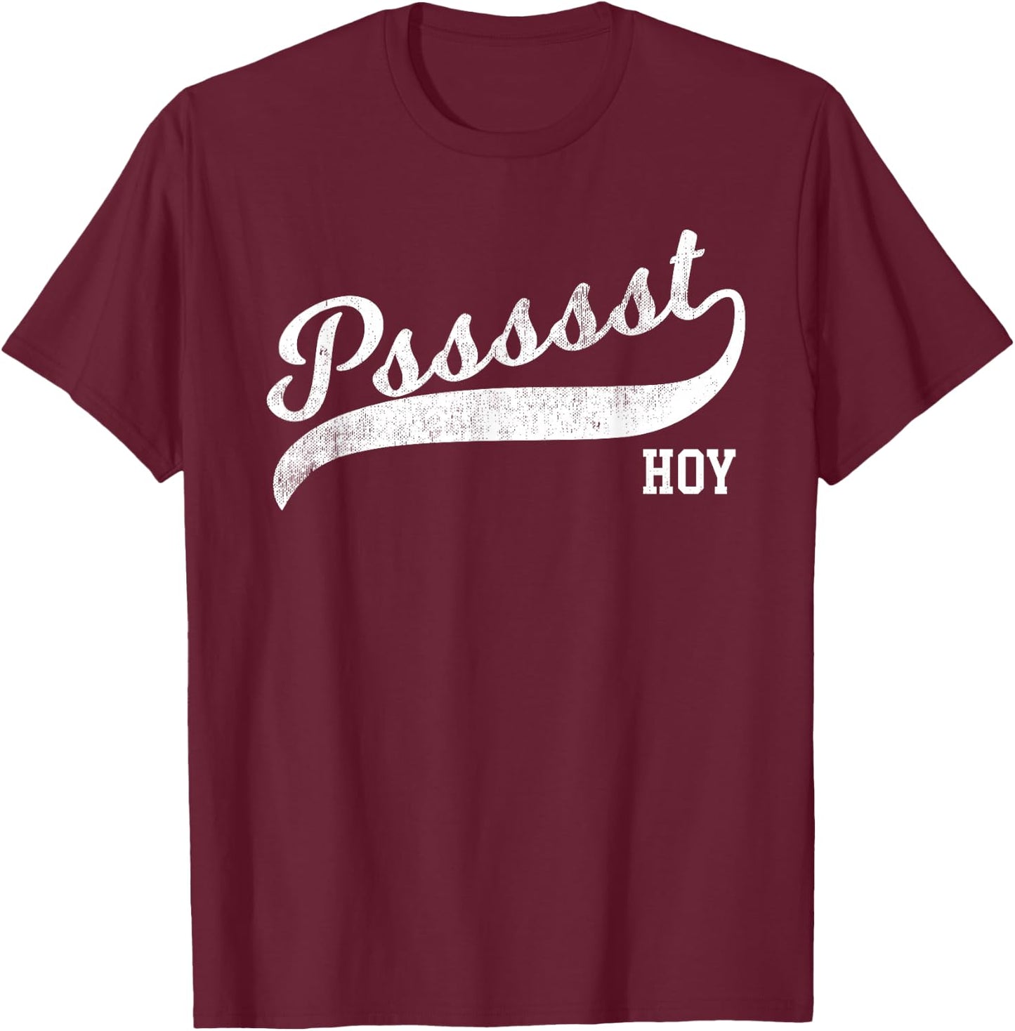Funny Filipino - Psst Hoy Distressed Script Tail T-Shirt - T-Shirt | Maroon
