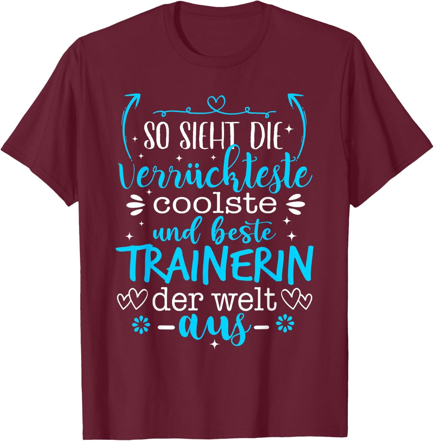 Beste Trainerin der Welt Trainer T-Shirt - T-Shirt | Maroon