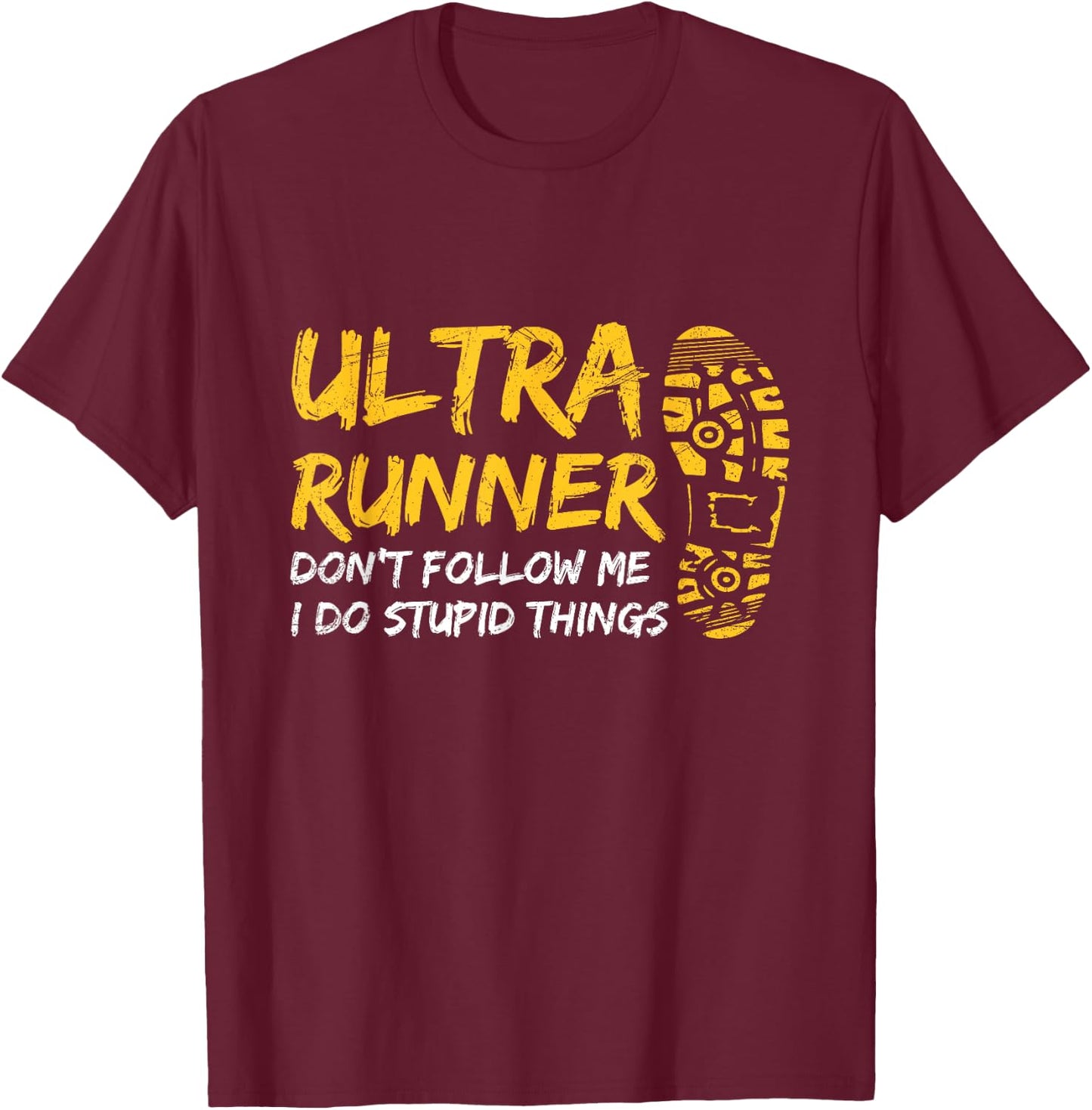 Ultra Marathon Design for a Ultra Marathon Runner T-Shirt - T-Shirt | Maroon