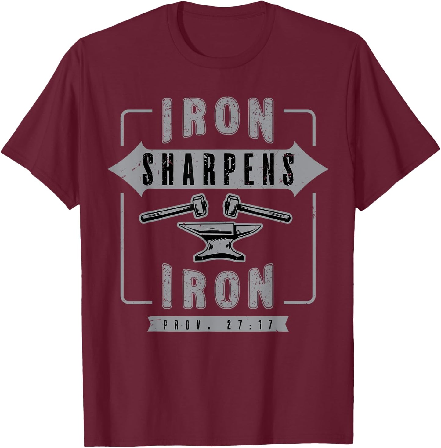 Religious Christian Iron Sharpens Faith Proverbs Bible Verse T-Shirt - T-Shirt | Maroon