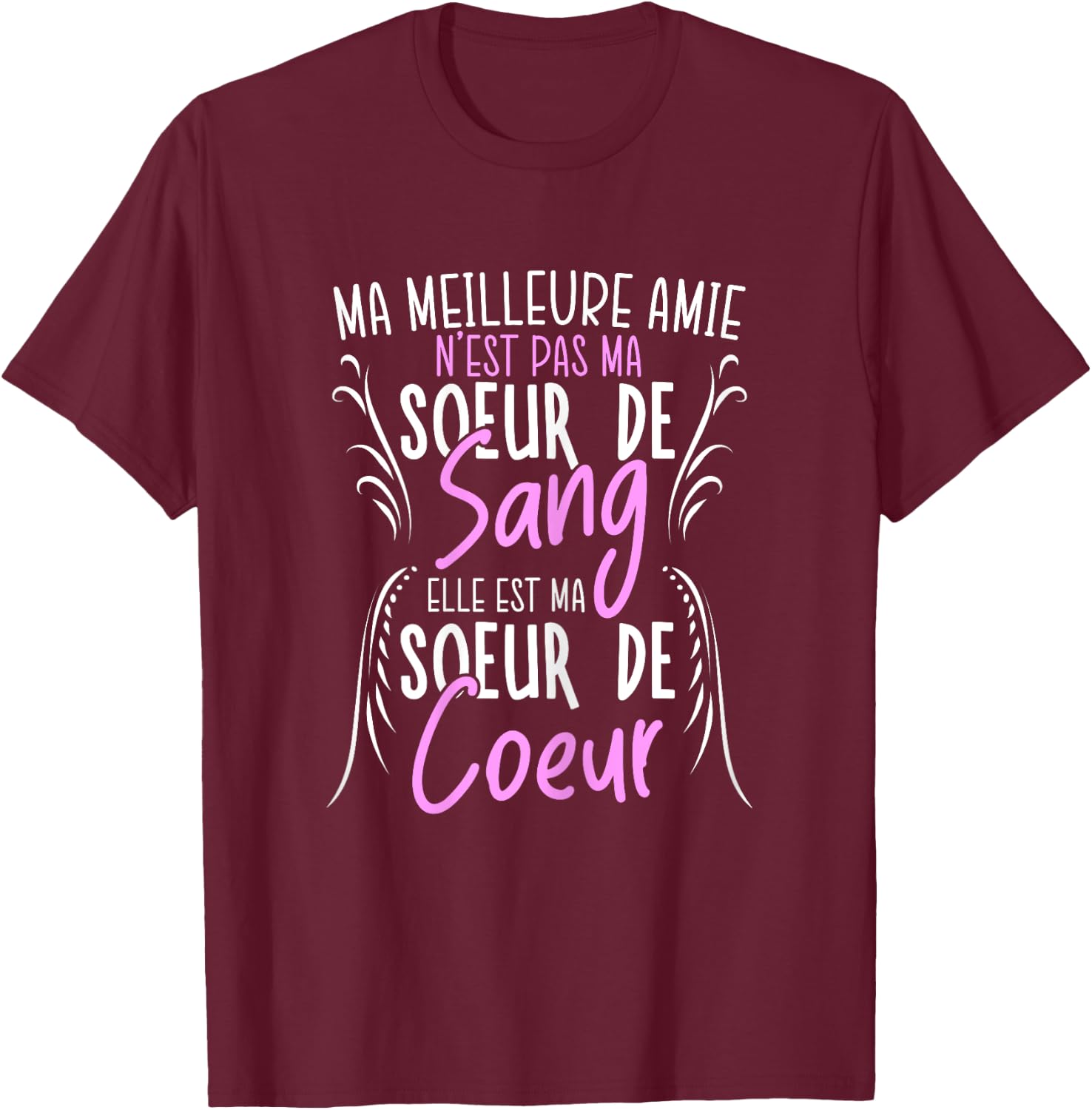 My Best Friend She Is My Heart Sister T-Shirt - T-Shirt | Maroon