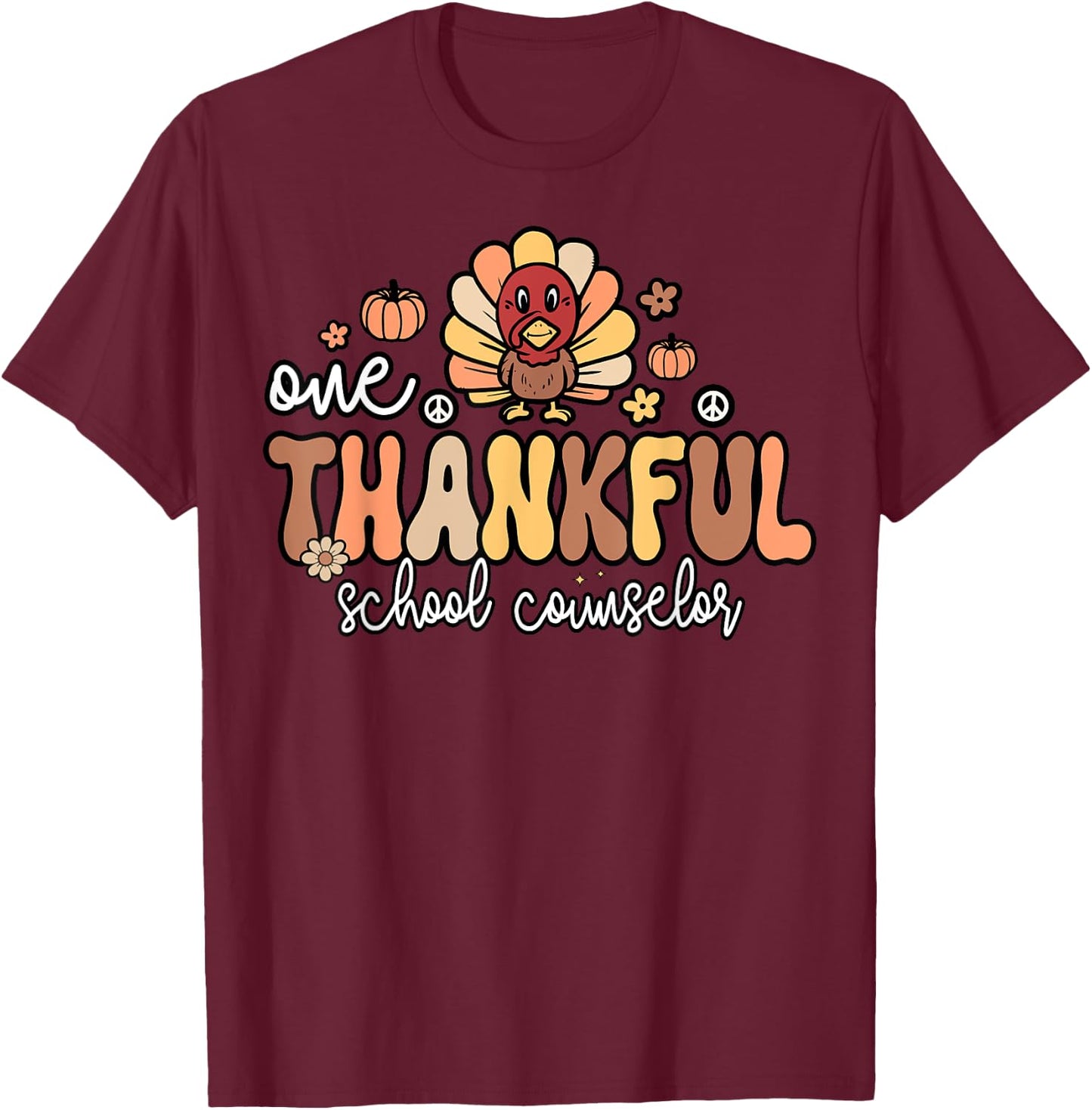 One Thankful School Counselor Groovy Thanksgiving Counselor T-Shirt - T-Shirt | Maroon