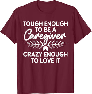 Funny Caregiver Art Men Girls Caregiving Caregiver T-Shirt - T-Shirt | Maroon