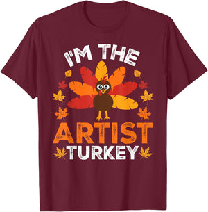 I'm The Artist Turkey, Funny Turkey Thanksgiving T-Shirt - T-Shirt | Maroon