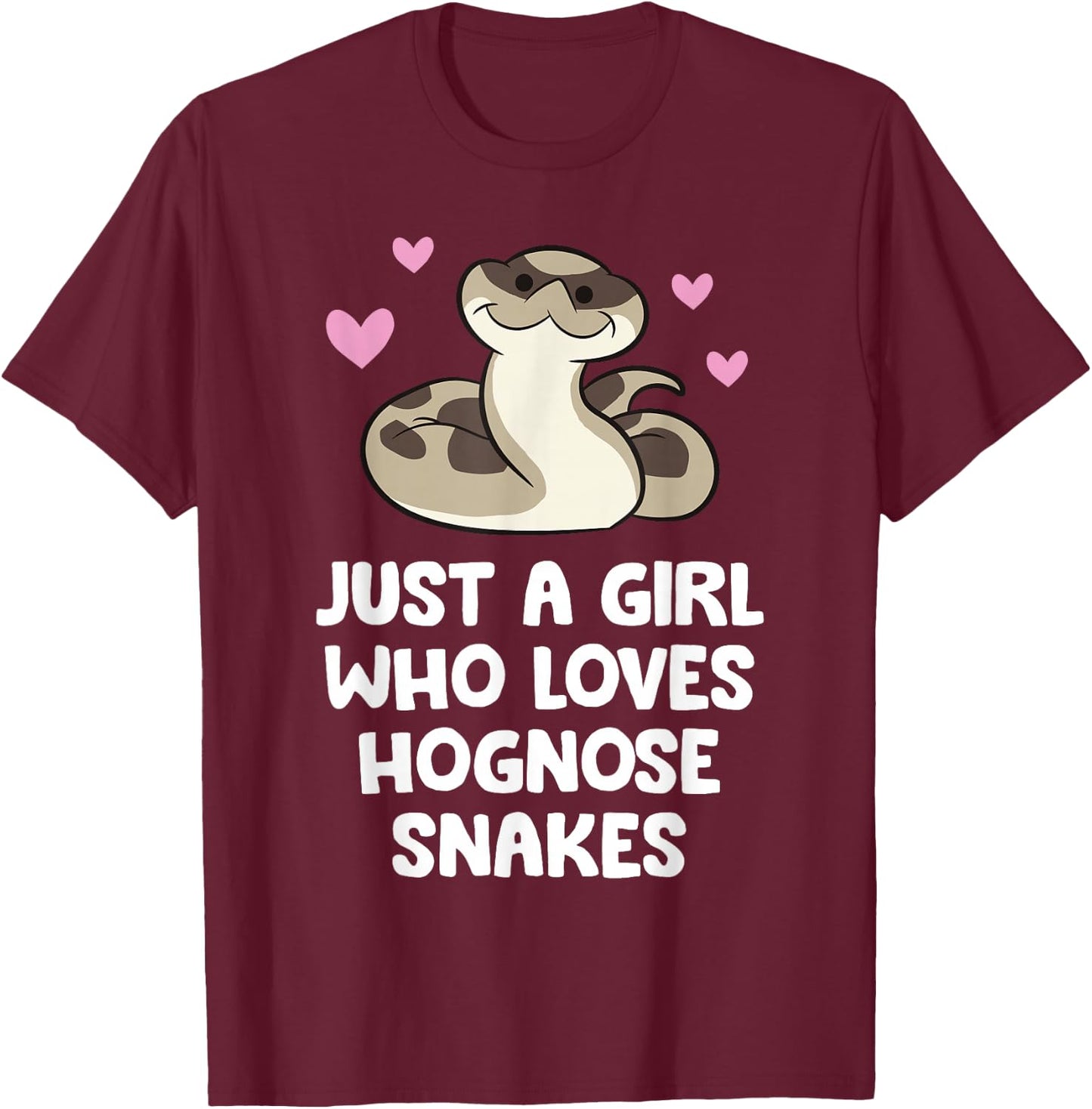 Just a Girl Who Loves Hognose Snakes T-Shirt - T-Shirt | Maroon