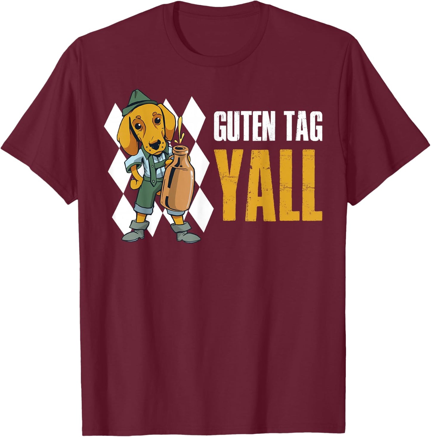 Guten Tag Yall T-Shirt - T-Shirt | Maroon