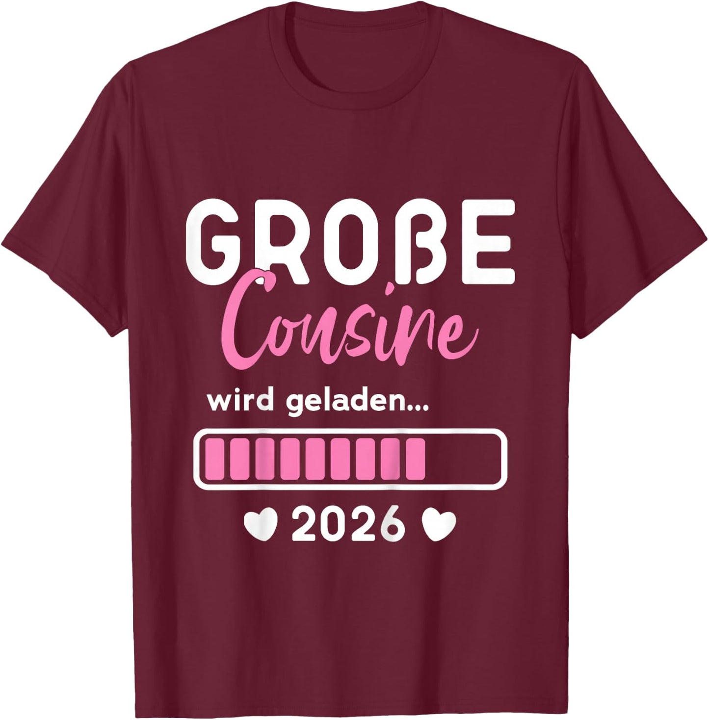 Große Cousin Geladen 2026 Ich Werde Große Cousine 2026 , black T-Shirt - T-Shirt | Maroon