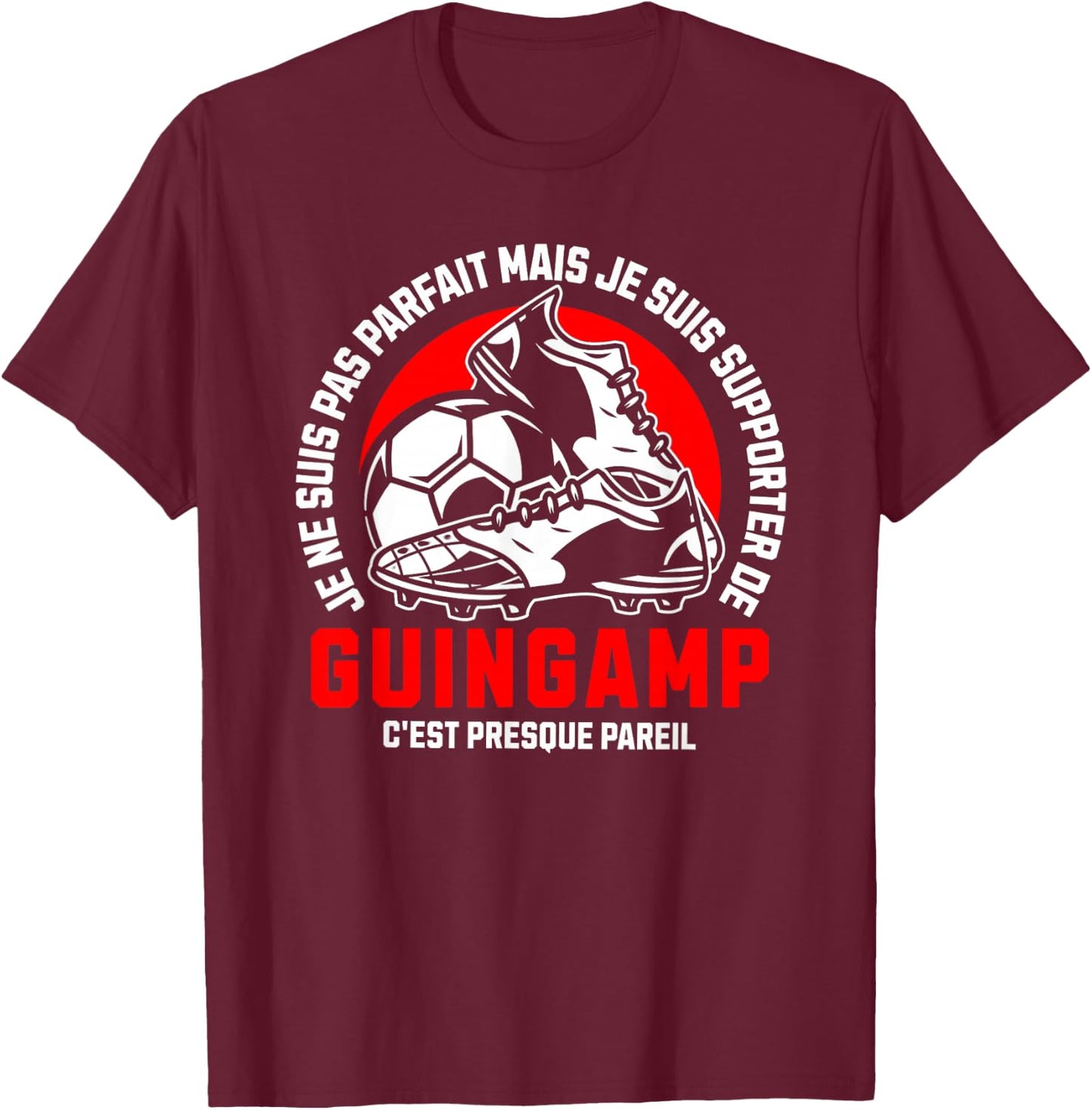 Supporter GUINGAMP FOOT - FOOTBALL - GUINGAMP HUMOUR , Black, S T-Shirt - T-Shirt | Maroon
