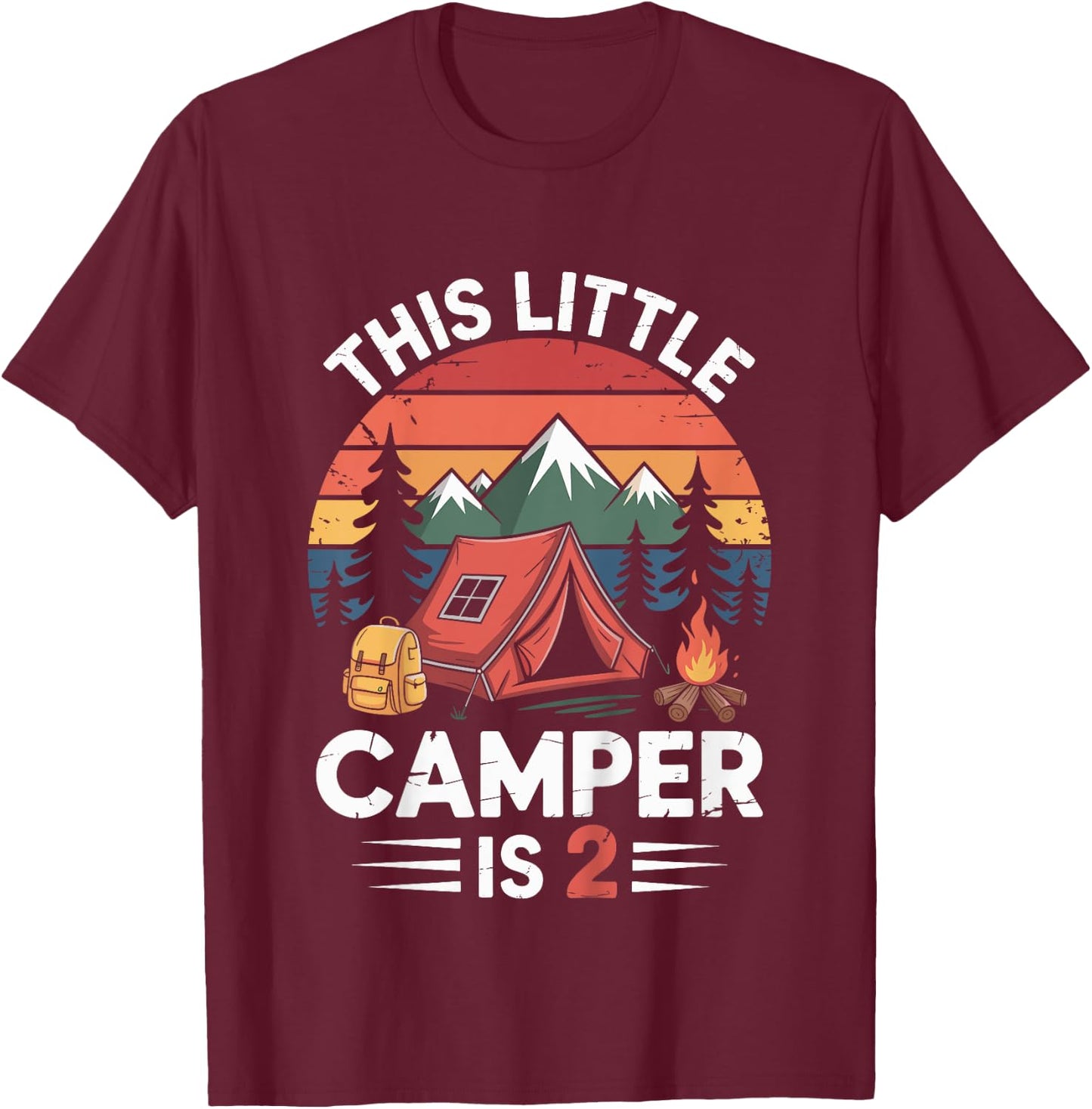 Kids This Little Camper is 2 Year Old Camping 2nd Birthday Party T-Shirt - T-Shirt | Maroon