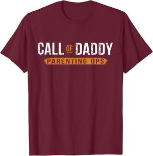 Gamer Dad Call of Daddy Parenting Ops Father's Day T-Shirt - T-Shirt | Maroon