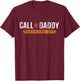 Gamer Dad Call of Daddy Parenting Ops Father's Day T-Shirt - T-Shirt | Maroon