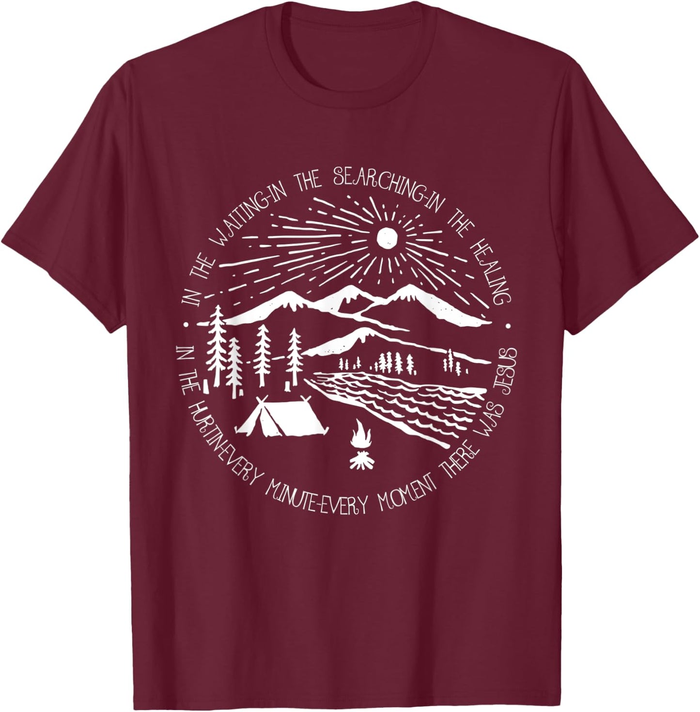 There Was Jesus Christian Outfits In The Waiting Searching T-Shirt - T-Shirt | Maroon