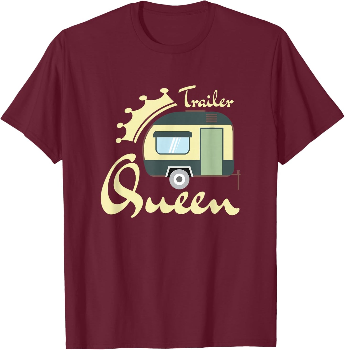 Trailer Queen Cute Vintage Retro Camper T-Shirt - T-Shirt | Maroon