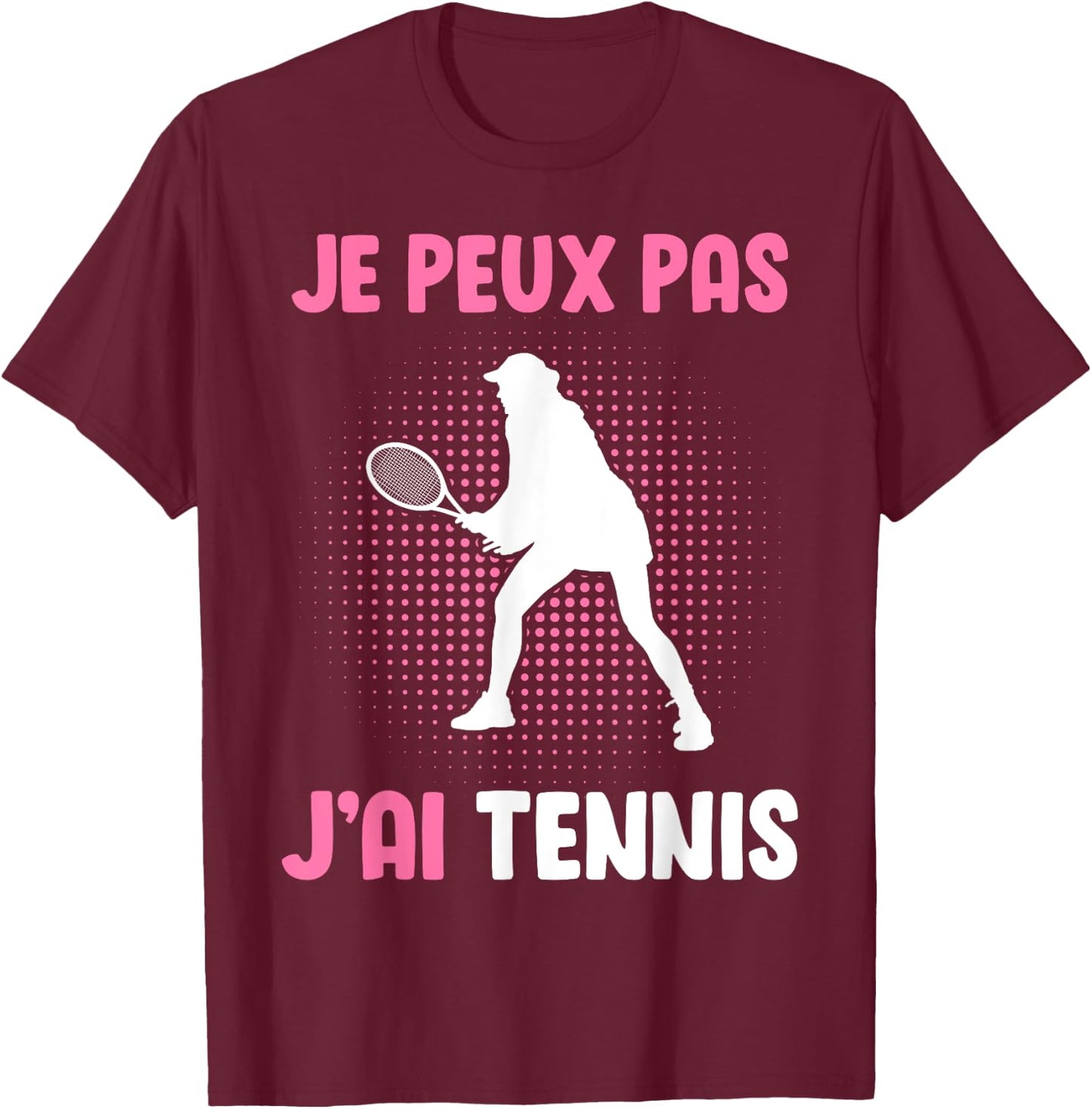 Je Peux Pas J'Ai Tennis Women's , Black, S T-Shirt - T-Shirt | Maroon