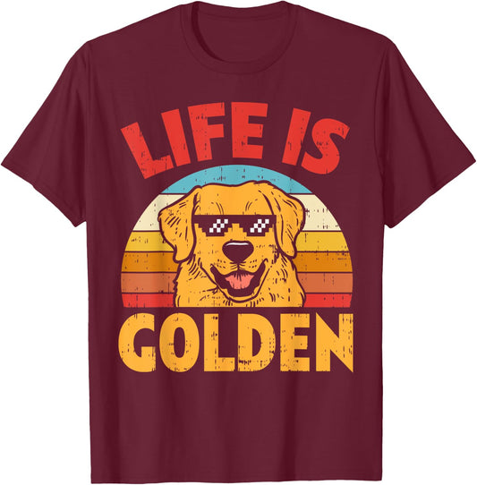 Thug Glasses Life Is Golden Retriever Dog Lover Owner Gift T-Shirt - T-Shirt | Maroon