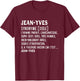 Man Humor Name Custom Jean-Yves Definition , Black, S T-Shirt - T-Shirt | Maroon