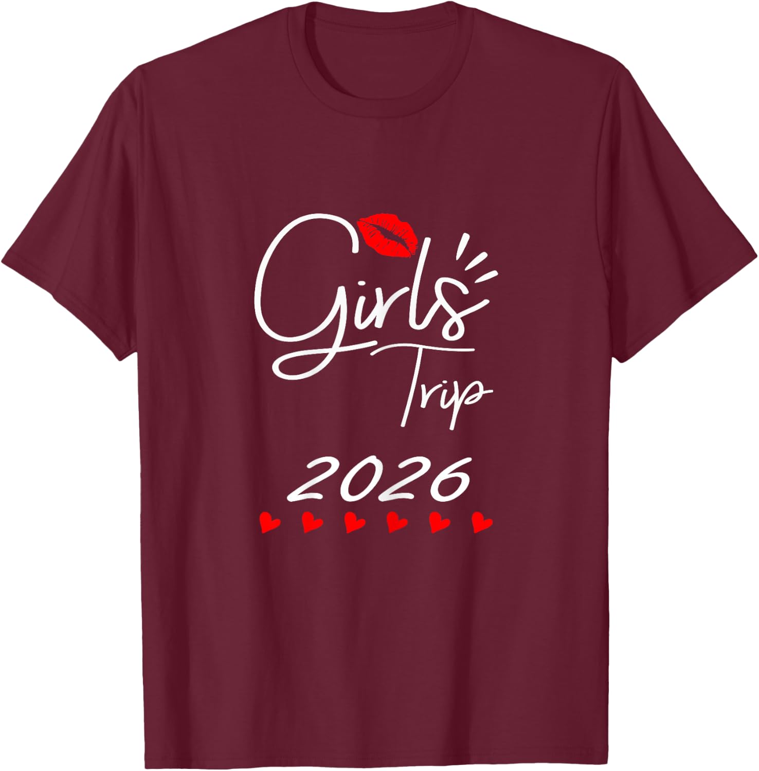 Mädelstour Mädlstrip | Girls Trip Frauentrip 2026 Mädelstrip T-Shirt - T-Shirt | Maroon