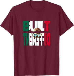 Mexico Mexican Flag Built Different Mexico T-Shirt - T-Shirt | Maroon