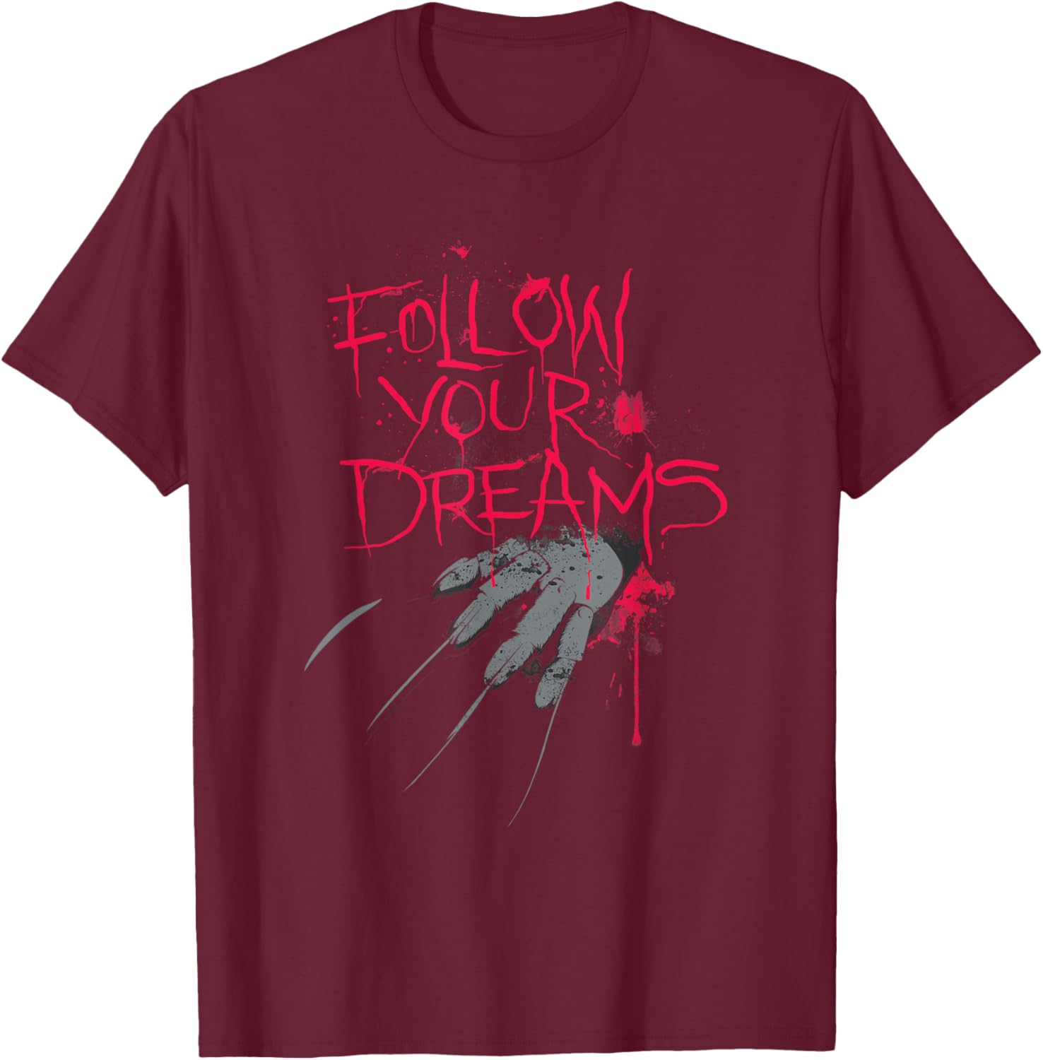 Follow Your Dreams Horror T-Shirt - T-Shirt | Maroon