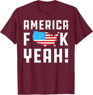 4th ofJuly America Fuck Yeah Funny Gift T-Shirt - T-Shirt | Maroon