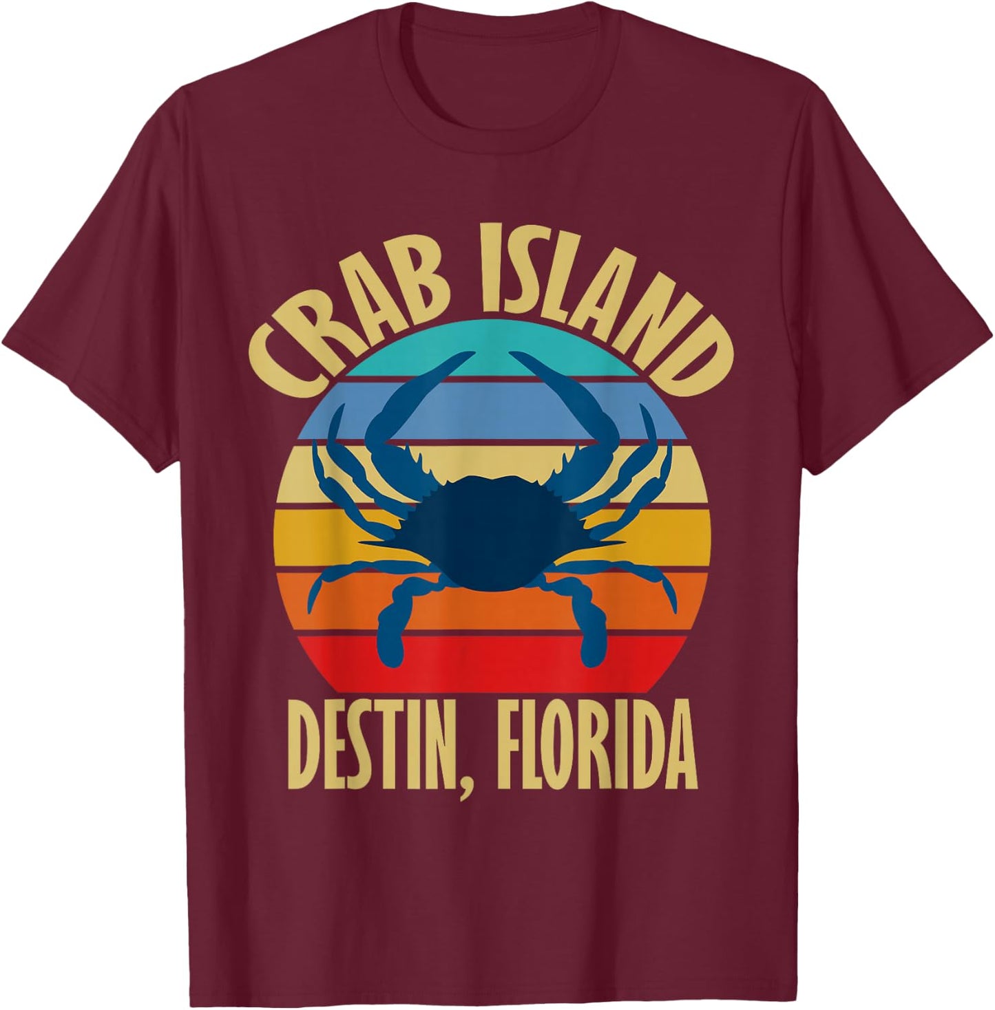 Crab Funny Island | Destin FL Apparel | Famous Destin Island T-Shirt - T-Shirt | Maroon