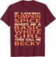 Pumpkin Spice Basic Becky T-Shirt - T-Shirt | Maroon