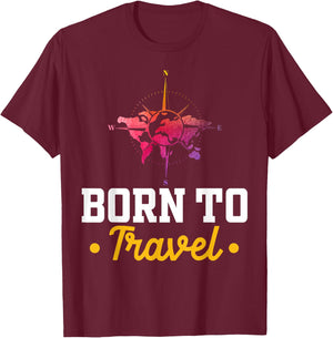 Geboren um zu Reisen - Reisen T-Shirt - T-Shirt | Maroon