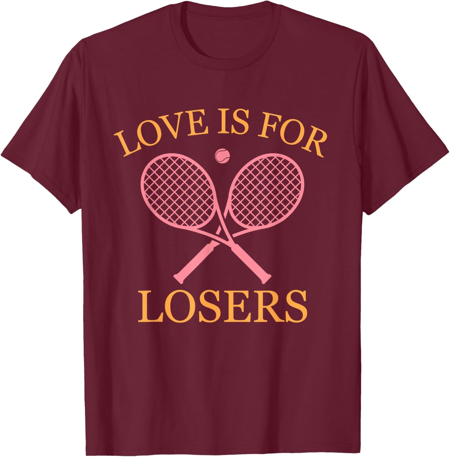 Love Is For Losers Retro 90's Tennis Lover Women T-Shirt - T-Shirt | Maroon