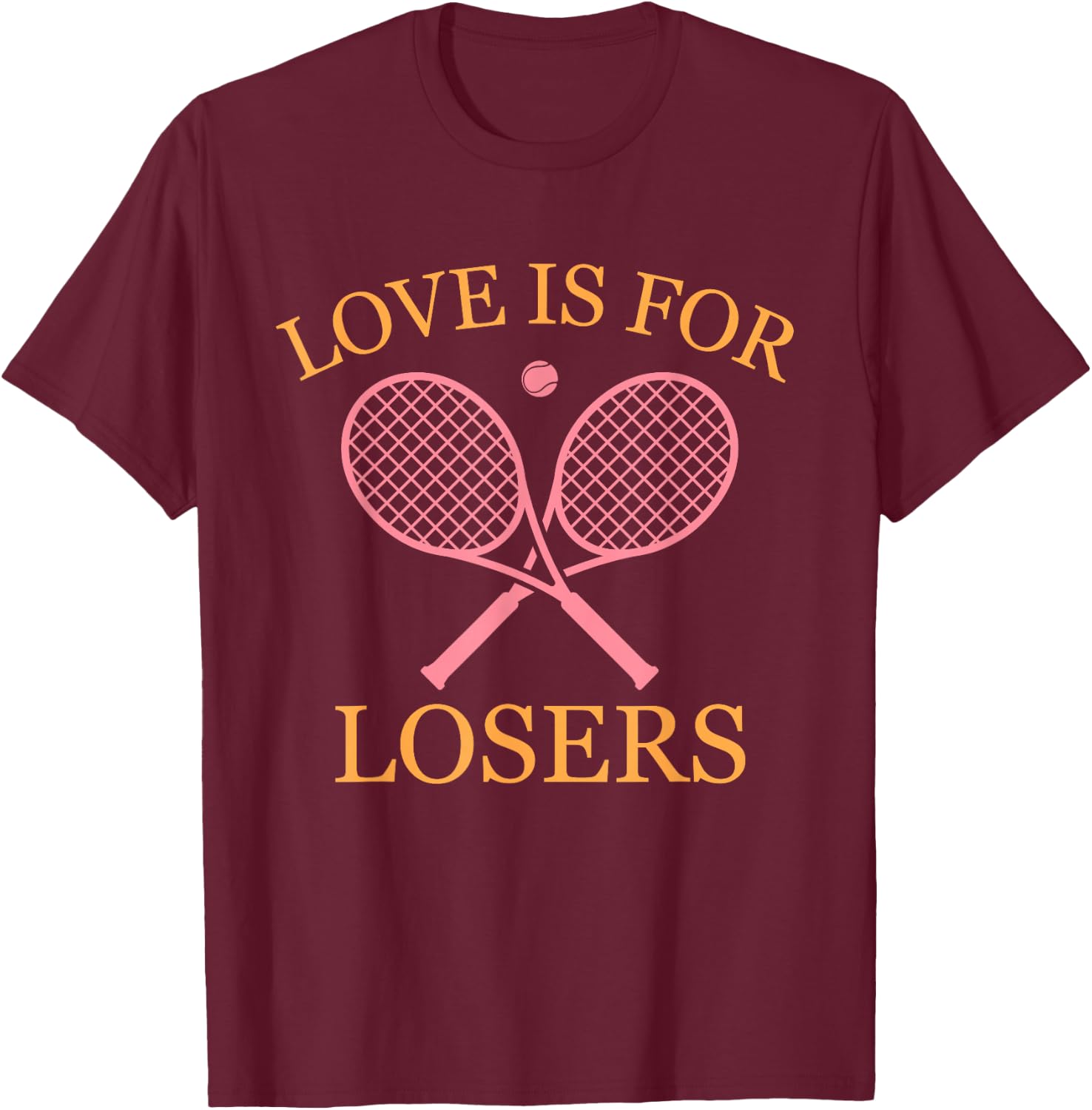 Love Is For Losers Retro 90's Tennis Lover Women T-Shirt - T-Shirt | Maroon
