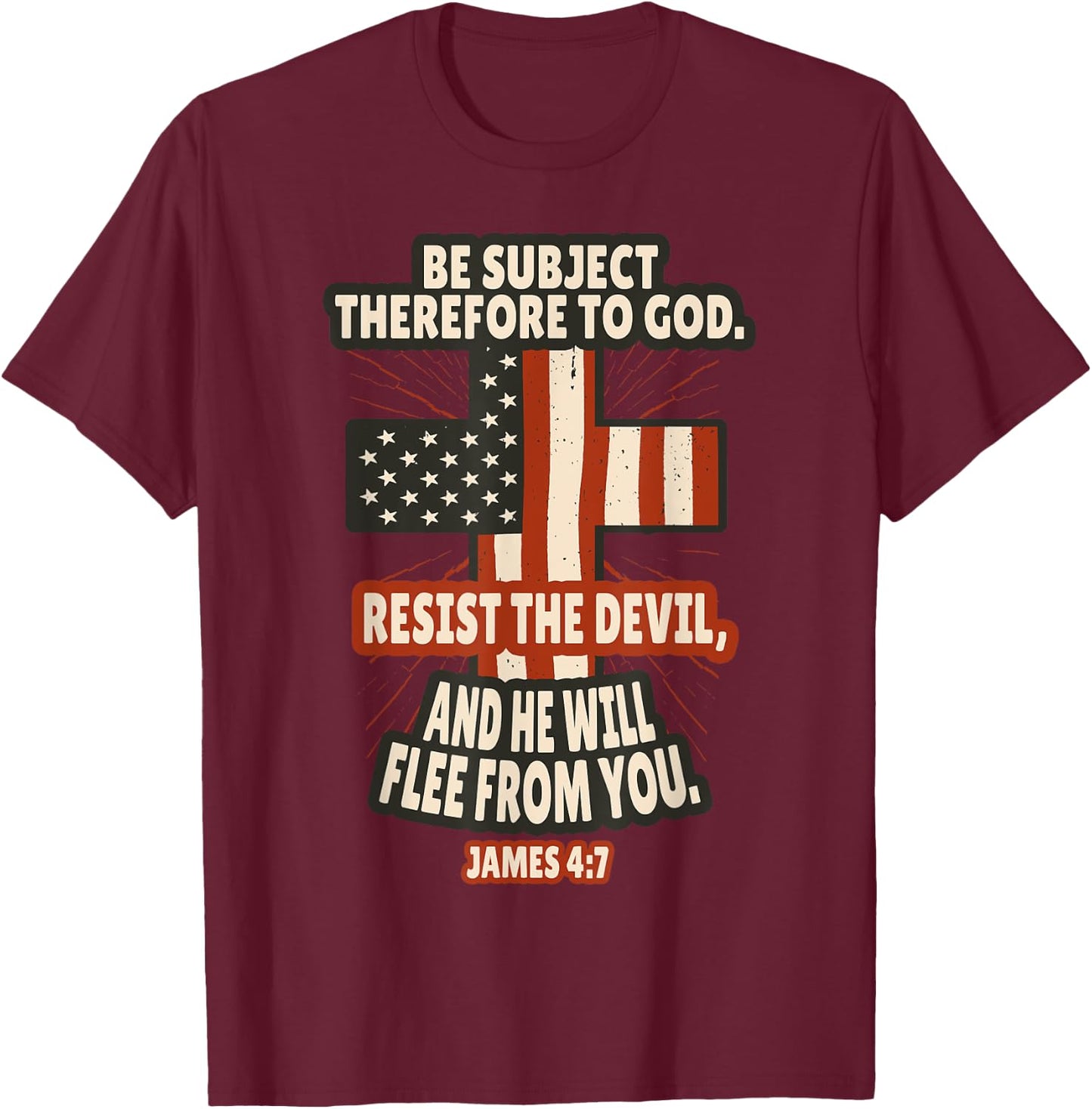 James 4:7 Bible Verses Scripture T-Shirt - T-Shirt | Maroon