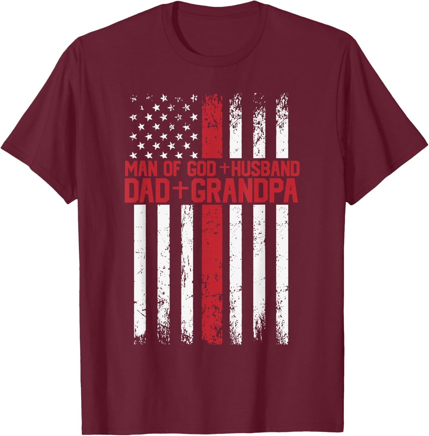 Cross American Flag Man Of God Husband Dad Grandpa Christian T-Shirt - T-Shirt | Maroon