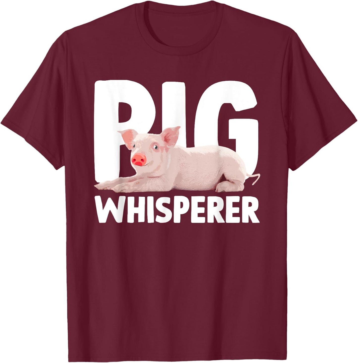 Cute Pig Whisperer Design Women Farmer Pig Lovers T-Shirt - T-Shirt | Maroon